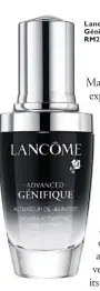  ??  ?? Lancôme Advanced Génifique Serum, RM295.10
