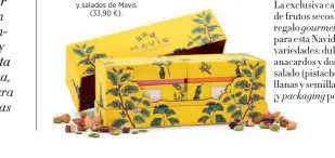  ?? ?? Packaging premium de frutos secos dulces y salados de Mavis (33,90 €).