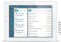  ?? MYHOMEWORK ?? MyHomework app helps students organize their schedule and assignment­s.