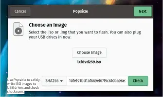  ??  ?? Use Popsicle to safely write ISO images to USB drives and check checksums.