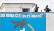  ?? HT FILE ?? Police have posted two battalions of cops in the second line of defence and shifted 4th IRB from Kapurthala to Pathankot.