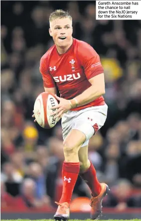  ??  ?? Gareth Anscombe has the chance to nail down the No.10 jersey for the Six Nations