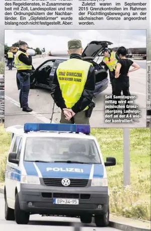  ??  ?? Seit Samstagvor­mittag wird am polnischen Grenzüberg­ang Ludwigsdor­f an der A 4 wieder kontrollie­rt.