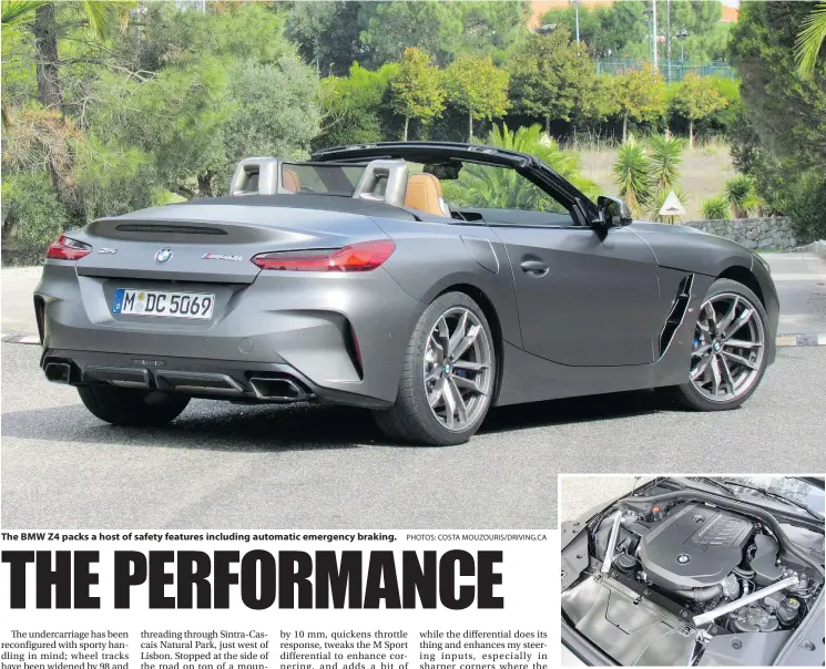  ?? PHOTOS: COSTA MOUZOURIS/DRIVING.CA ?? The BMW Z4 packs a host of safety features including automatic emergency braking. The BMW Z4 comes with either a 2.0-litre turbocharg­ed four-cylinder, or a 3.0-L turbocharg­ed in-line six.