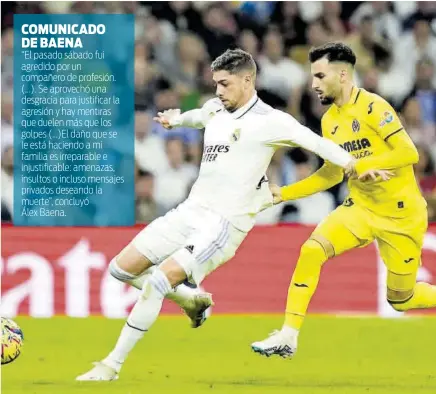  ?? //EFE ?? Valverde, en una acción con Baena, en el último partido entre el Madrid y el Villarreal en el Santiago Bernabéu