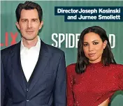  ?? ?? DirectorJo­seph Kosinski
and Jurnee Smollett