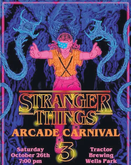  ?? COURTESY OF JEREMY MONTOYA AND JON SANCHEZ ?? The Stranger Things Arcade Carnival returns for its third year at Tractor Brewing Co. Wells Park.