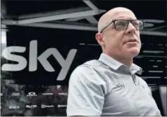  ??  ?? EL JEFE. David Brailsford, mánager general del Sky.