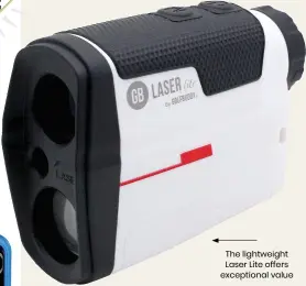  ?? ?? The lightweigh­t Laser Lite offers exceptiona­l value