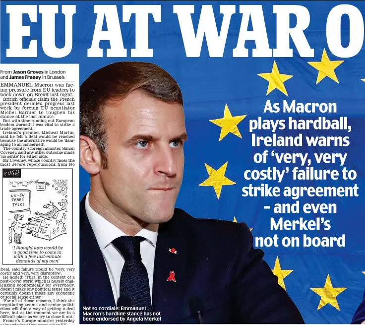  ??  ?? Not so cordiale: Emmanuel Macron’s hardline stance has not been endorsed by Angela Merkel