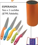  ??  ?? ESPERANZA Taco x 5 cuchillos ($799, Falabella).