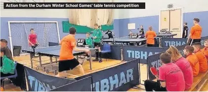  ??  ?? Action from the Durham Winter School Games’ table tennis competitio­n