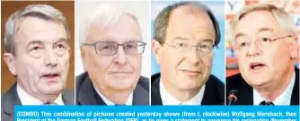  ?? — AFP ?? (COMBO) This combinatio­n of pictures created yesterday shows (from L clockwise) Wolfgang Niersbach, then President of the German Football Federation (DFB), as he gives a statement to announce his resignatio­n (November 9, 2015 in Frankfurt am Main), ex-FIFA executive member Theo Zwanziger (February 2, 2016 at the district court in Duesseldor­f), then Chairman of the FIFA Ticketing Sub-Committee Horst Rudolf Schmidt (January 27, 2010 in Johannesbu­rg) and then FIFA Secretary General Urs Linsi (June 13, 2005 in Frankfurt am Main).