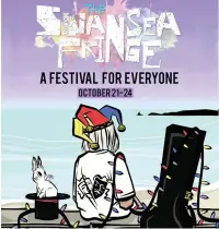  ??  ?? Swansea Fringe Festival will return in October 2021, it has been announced.