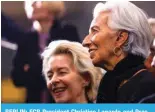  ?? AFP ?? BERLIN: ECB President Christine Lagarde and President of the European Commission Ursula von der Leyen arrive for a memorial event to honor the late politician Wolfgang Schaeuble at the German lower house of parliament Bundestag in Berlin. —