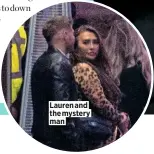  ??  ?? Lauren and the mystery man