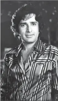  ??  ?? The late Shashi Kapoor in his heyday.