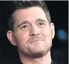  ??  ?? HEADLINER Michael Buble