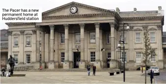  ??  ?? The Pacer has a new permanent home at Huddersfie­ld station