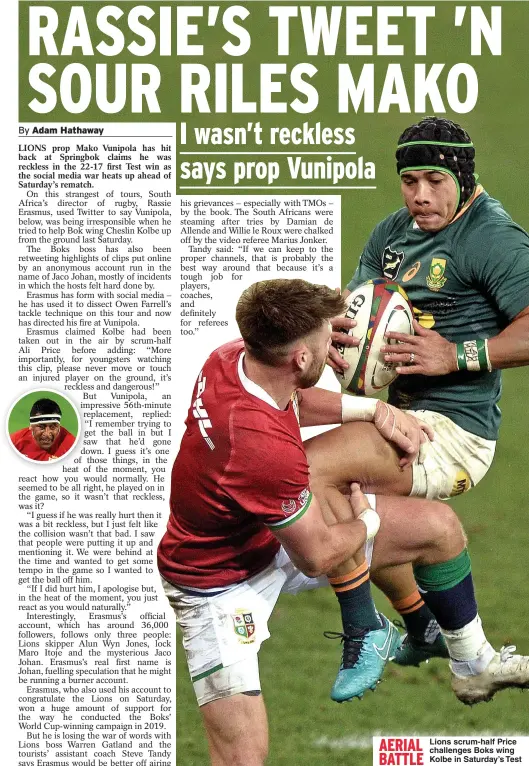  ??  ?? AERIAL BATTLE
Lions scrum-half Price challenges Boks wing Kolbe in Saturday’s Test