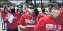  ?? PHOTO COURTESY OF THE NATIONAL UNION OF HEALTHCARE WORKERS ?? Tenet health care workers are protesting an alleged lack of COVID-19 safety protocols at an August 2020rally outside Fountain Valley Regional Hospital. The group will picket three hospitals today.