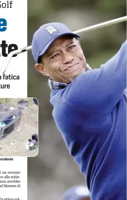  ??  ?? L’auto di Tiger dopo l’incidente
Tiger Woods, 45 anni, leggenda del golf: 15 tornei “Major” vinti in carriera