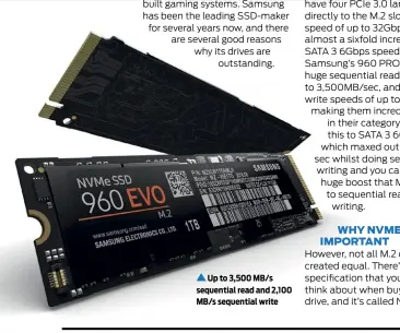  ??  ?? Up to 3,500 MB/s sequential read and 2,100 MB/s sequential write