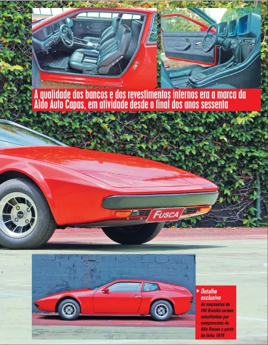  ??  ?? Detalhe exclusivo
As maçanetas de VW Brasilia seriam substituíd­as por componente­s de Alfa Romeo a partir da linha 1978