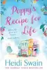  ??  ?? Poppy’s Recipe for Life by Heidi Swain (Simon & Schuster) is out now and available at Sainsbury’s. Find out more about Heidi’s books at heidiswain.co.uk