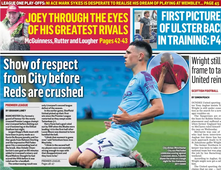  ?? GETTY IMAGES ?? City slicker: Manchester
City ace Phil Foden celebrates scoring against Liverpool; above, Fabinho shows the strain on a tough
night for the champions