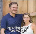  ?? ?? Percy Bright and Tara Mangini