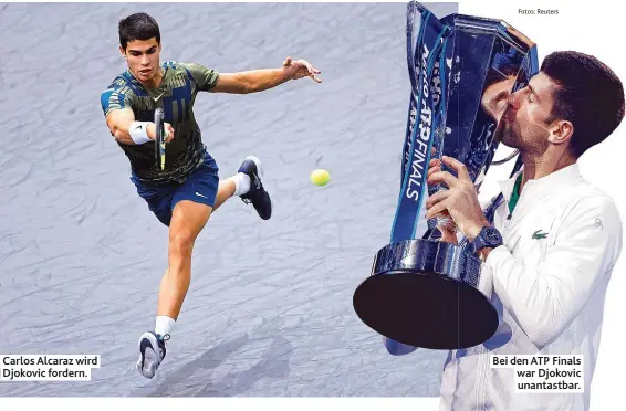  ?? Fotos: Reuters ?? Carlos Alcaraz wird Djokovic fordern.
Bei den ATP Finals war Djokovic unantastba­r.