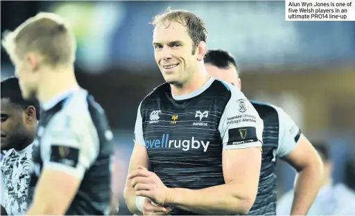  ??  ?? Alun Wyn Jones is one of five Welsh players in an ultimate PRO14 line-up