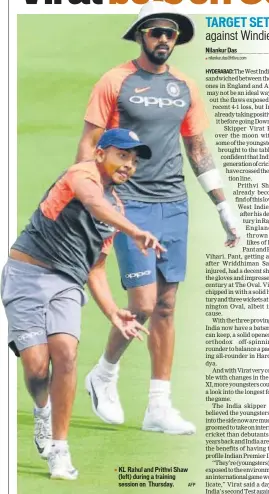  ?? AFP ?? ▪ KL Rahul and Prithvi Shaw (left) during a training session on Thursday.