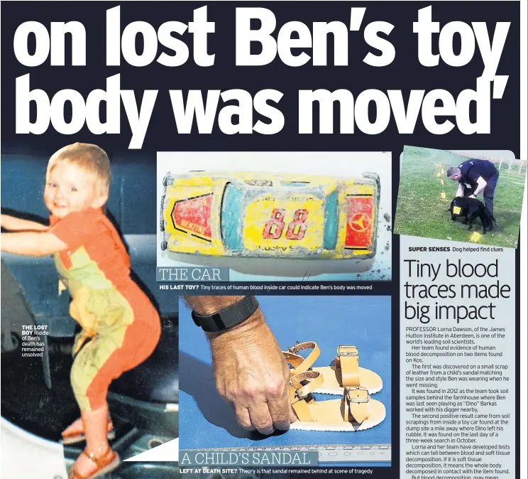  ??  ?? THE LOST BOY Riddle of Ben’s death has remained unsolved