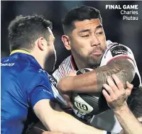  ??  ?? FINAL GAME Charles Piutau