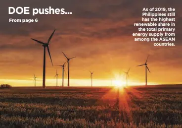  ??  ?? As of 2019, the Philippine­s still has the highest renewable share in the total primary energy supply from among the ASEAN countries.