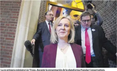  ?? Victoria Jones / AP ?? La ex primera ministra Liz Truss, durante la presentaci­ón de la plataforma Popular Conservati­sm.