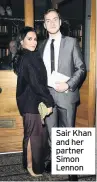  ??  ?? Sair Khan and her partner Simon Lennon