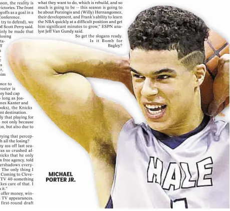  ??  ?? MICHAEL PORTER JR.