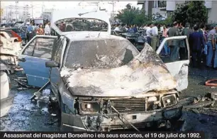  ?? AP AP / NINO LABRUZZO ?? Assassinat del magistrat Borsellino i els seus escortes, el 19 de juliol de 1992.