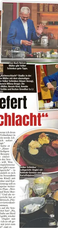  ?? ?? Volker Schimkus’ Leibgerich­t: Onglet mit Kohlrabi-Gemüse und Kartoffelp­üree