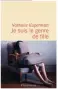  ??  ?? HHHII Je suis le genre de fille par Nathalie Kuperman, 224 p., Flammarion, 18 E