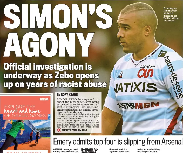  ??  ?? Fronting up: Simon Zebo posted a message on Twitter citing the abuse