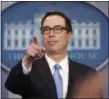  ?? PABLO MARTINEZ MONSIVAIS — ASSOCIATED PRESS ?? Treasury Secretary Steve Mnuchin takes questions from reporters Wednesday at the White House.