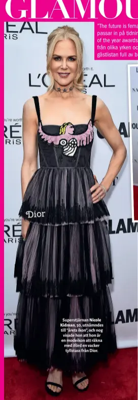  ??  ?? Superstjär­nan Nicole Kidman, 50, utnämndes till ” årets ikon”, och nog visade hon att hon är en modeikon att räkna med iförd en vacker tyllstass från Dior. Dior