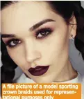  ??  ?? A file picture of a model sporting crown braids used for representa­tional purposes only