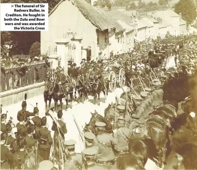  ??  ?? The funeral of Sir Redvers Buller, in Crediton. He fought in both the Zulu and Boer wars and was awarded the Victoria Cross