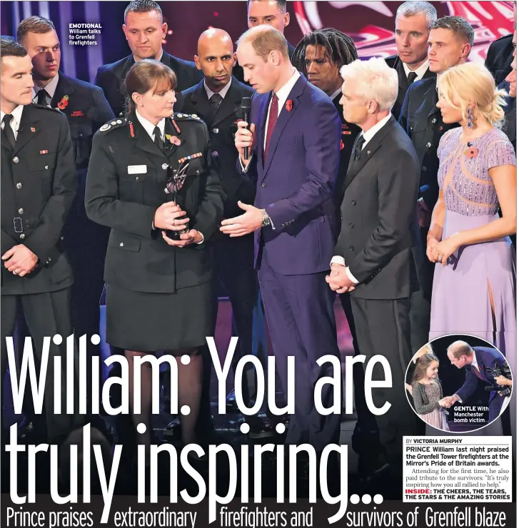  ??  ?? EMOTIONAL William talks to Grenfell firefighte­rs
GENTLE With Manchester bomb victim