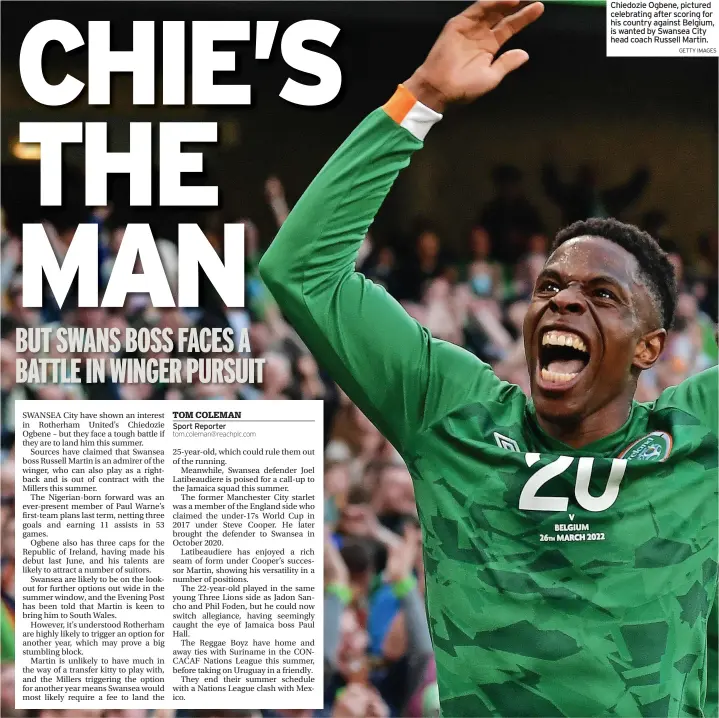  ?? GETTY IMAGES ?? Chiedozie Ogbene, pictured celebratin­g after scoring for his country against Belgium, is wanted by Swansea City head coach Russell Martin.